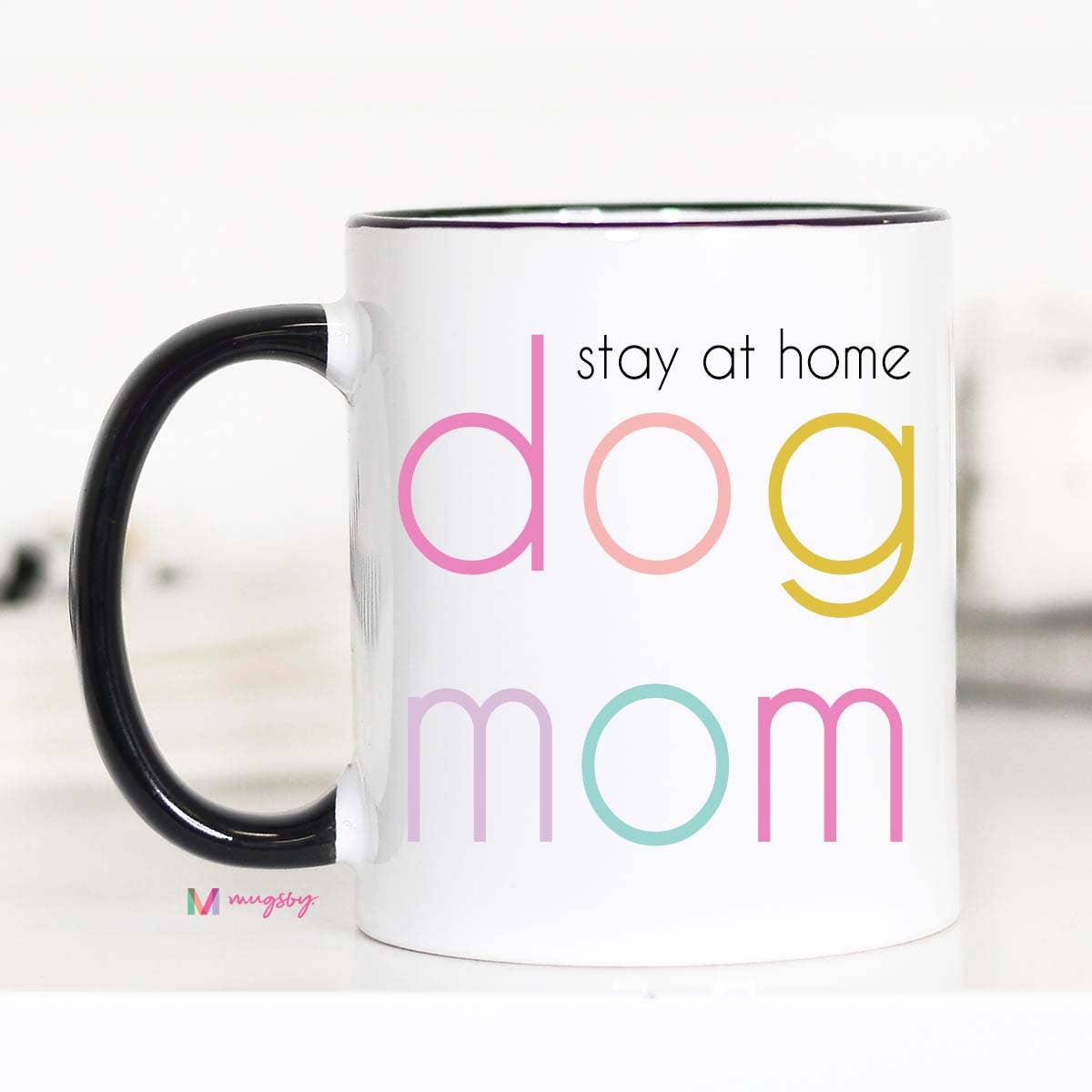 Stay at Home Dog Mom Coffee Mug